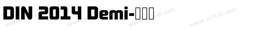 DIN 2014 Demi字体转换